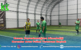 Kaman Kaymakamlığının Düzenlediği Kurumlar Arası Futbol Turnuvası Başladı