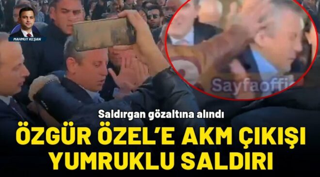 CHP lideri Özgür Özel’e tören çıkışı yumruklu saldırı
